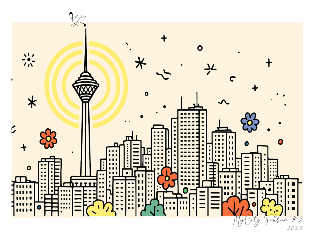MyCity Tehran number 2, line illustration of the Tehran skyline with Milad Tower, digital print by Sogand Nobahar, 2025